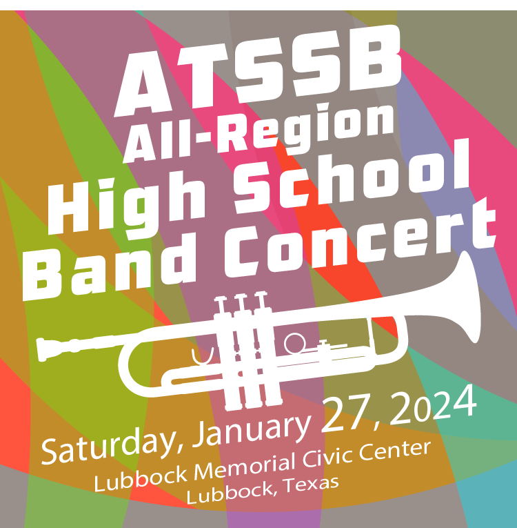 01-27-24 DIGITAL DOWNLOAD - ATSSB All-Region High School Band Concert - Lubbock Memorial Civic Center