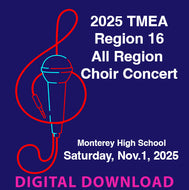 11-01-25 TMEA High School Choir All Region Concert - Monterey High School - DIGITAL DOWNLOAD (Copy)