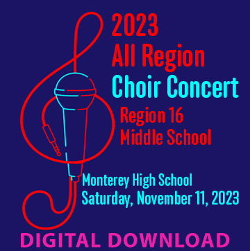 11-11-23 DIGITAL DOWNLOAD - Region 16 MS Choir Concert - Monterey High School