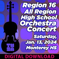 01-13-24 DIGITAL DOWNLOAD - Region 16 Middle School  Orchestra Concert - Monterey High School