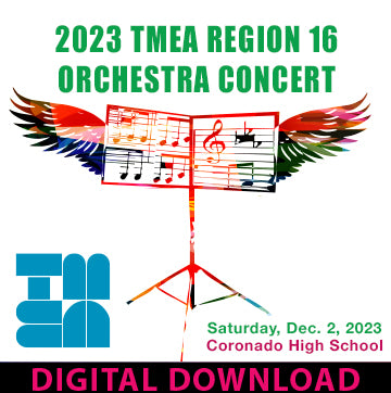 12-02-23 DIGITAL DOWNLOAD - Region 16 Middle School Orchestra Concert - Coronado High School