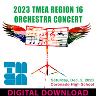 12-02-23 DIGITAL DOWNLOAD - Region 16 Middle School Orchestra Concert - Coronado High School