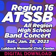 01-28-23 DIGITAL DOWNLOAD - High School ATSSB All Region Band Concert - Lubbock Memorial Civic Center